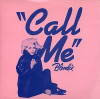 Blondie Call me American Gigolo