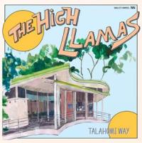 The_High_Llamas-Talahomi_Way.jpg