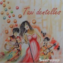 Taxi dentelles, l'album 2012 de Sucrepop